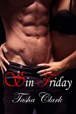 Sin Friday by Tasha Clark