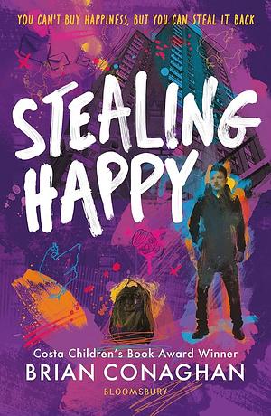 Stealing Happy by Brian Conaghan