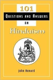 101 Questions and Answers on Hinduism by John Renard, John Benard