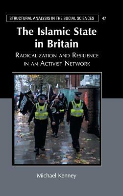 The Islamic State in Britain by Michael Kenney