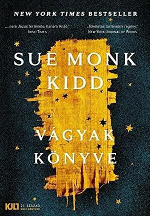 Vágyak könyve by Sue Monk Kidd