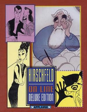 Hirschfeld on Line: Hardcover Book - Limited Boxed Signed Edition by John Hirschfeld