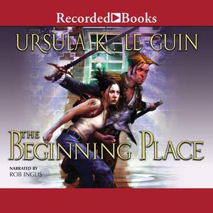 The Beginning Place by Ursula K. Le Guin