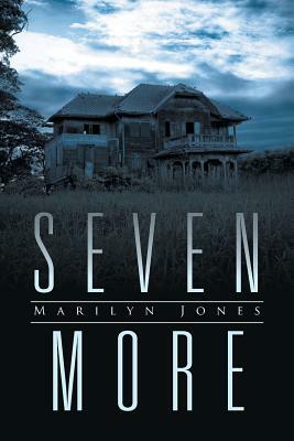 Seven More by Marilyn Jones