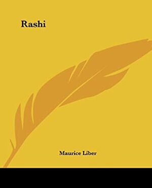 Rashi by Maurice Liber