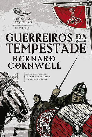Guerreiros da Tempestade by Bernard Cornwell