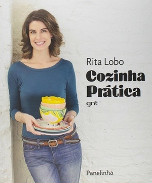 Cozinha Prática by Rita Lobo