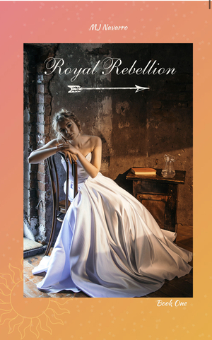 Royal Rebellion by MJ Navarro