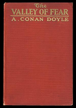 The Valley of Fear: By Sir Arthur Conan Doyle - Illustrated by Arthur Conan Doyle