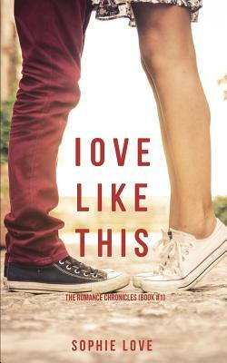 Love Like This by Sophie Love