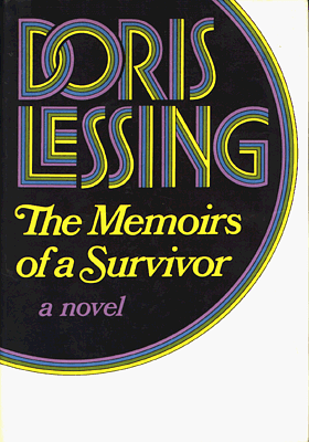 The Memoirs of a Survivor by Doris Lessing