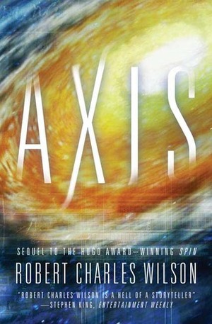 Axis by Robert Charles Wilson