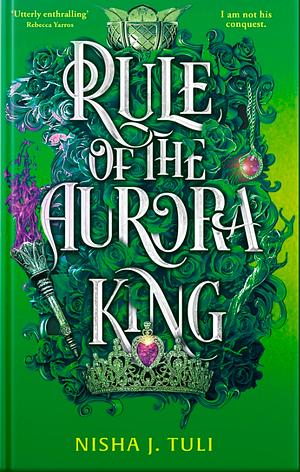 Rule of the Aurora King by Nisha J. Tuli