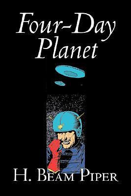 Four Day Planet by H. Beam Piper