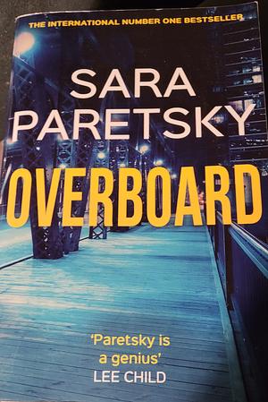 Overboard: V. I. Warshawski 21 by Sara Paretsky