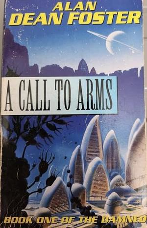 A Call to Arms by Alan Dean Foster