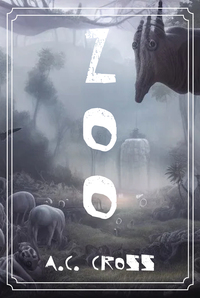 Zoo by A.C. Cross