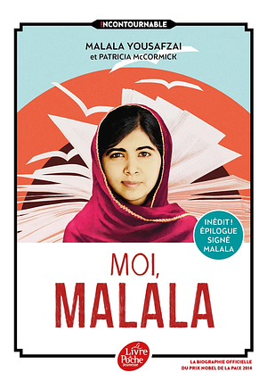 Moi, Malala by Malala Yousafzai