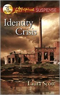 Identity Crisis by Laura Scott