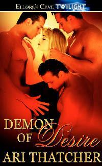 Demon of Desire by Ari Thatcher