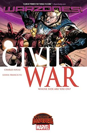 Civil War: Warzones! by Charles Soule, Leinil Francis Yu