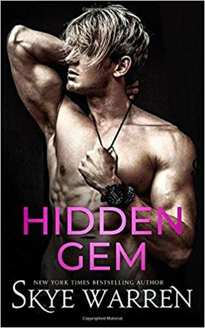 Hidden Gem: A Prologue Novella by Skye Warren