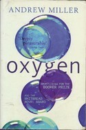 Oxygen by Andrew Miller