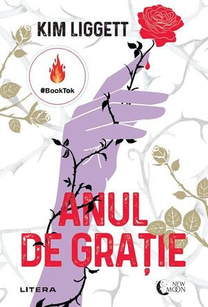 Anul de grație by Kim Liggett