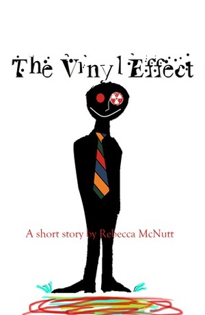 The Vinyl Effect by Rebecca Maye Holiday