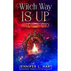 Witch Way is Up by Jennifer L. Hart