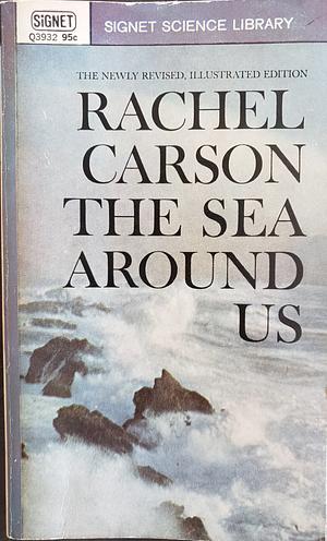 The Sea Around Us by Rachel Carson