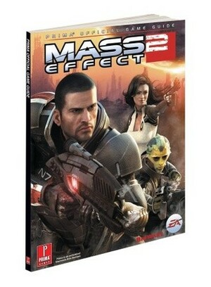 Mass Effect 2: Prima Official Game Guide by Catherine Browne