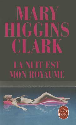 Nuit Est Mon Royaume (La) by Clark Higgins