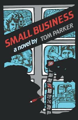 Small Business by Thomas Trebitsch Parker