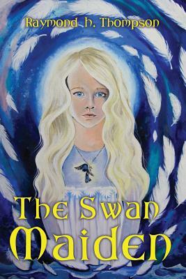 The Swan Maiden by Raymond H. Thompson