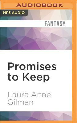 Promises to Keep by Laura Anne Gilman