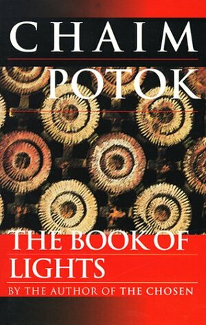 The Book of Lights by Chaim Potok