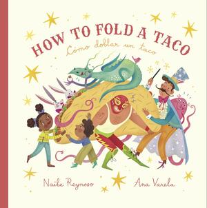 How to Fold a Taco by Naibe Reynoso