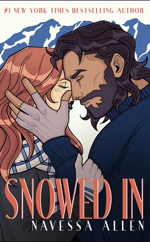 Snowed In by Navessa Allen