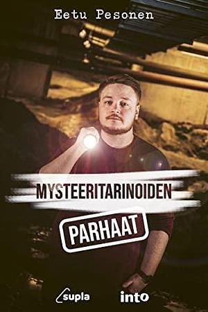 Mysteeritarinoiden parhaat by Eetu Pesonen