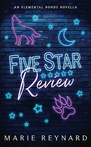 Five Star Review by Marie Reynard