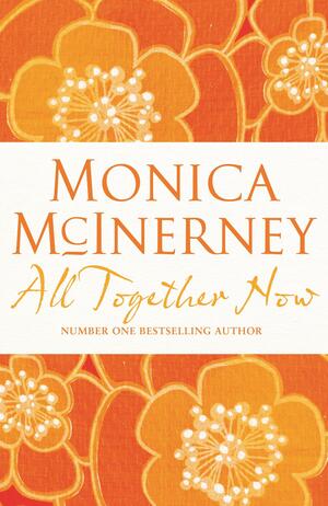 All Together Now by Monica McInerney