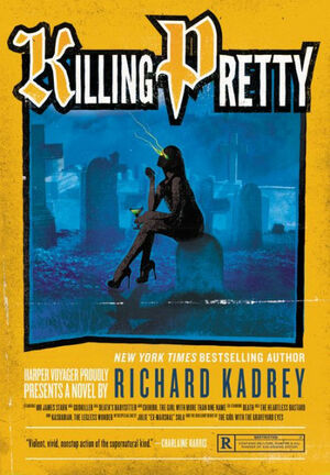 Killing Pretty by Richard Kadrey