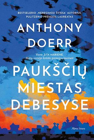 Paukščių miestas debesyse by Anthony Doerr