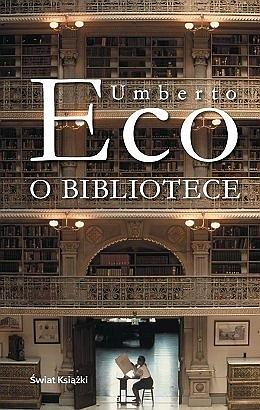 O bibliotece by Umberto Eco