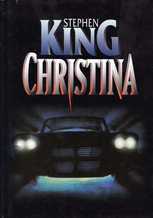 Christina by Stephen King