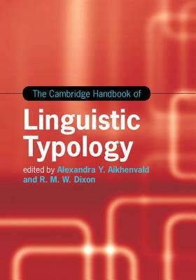 The Cambridge Handbook of Linguistic Typology by 