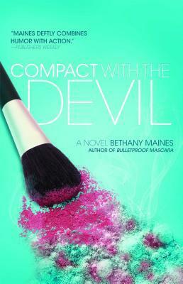 Compact with the Devil by Bethany Maines