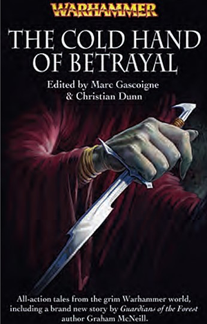 The Cold Hand of Betrayal by Christian Dunn, Marc Gascoigne