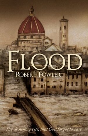 Flood by Robert Fowler